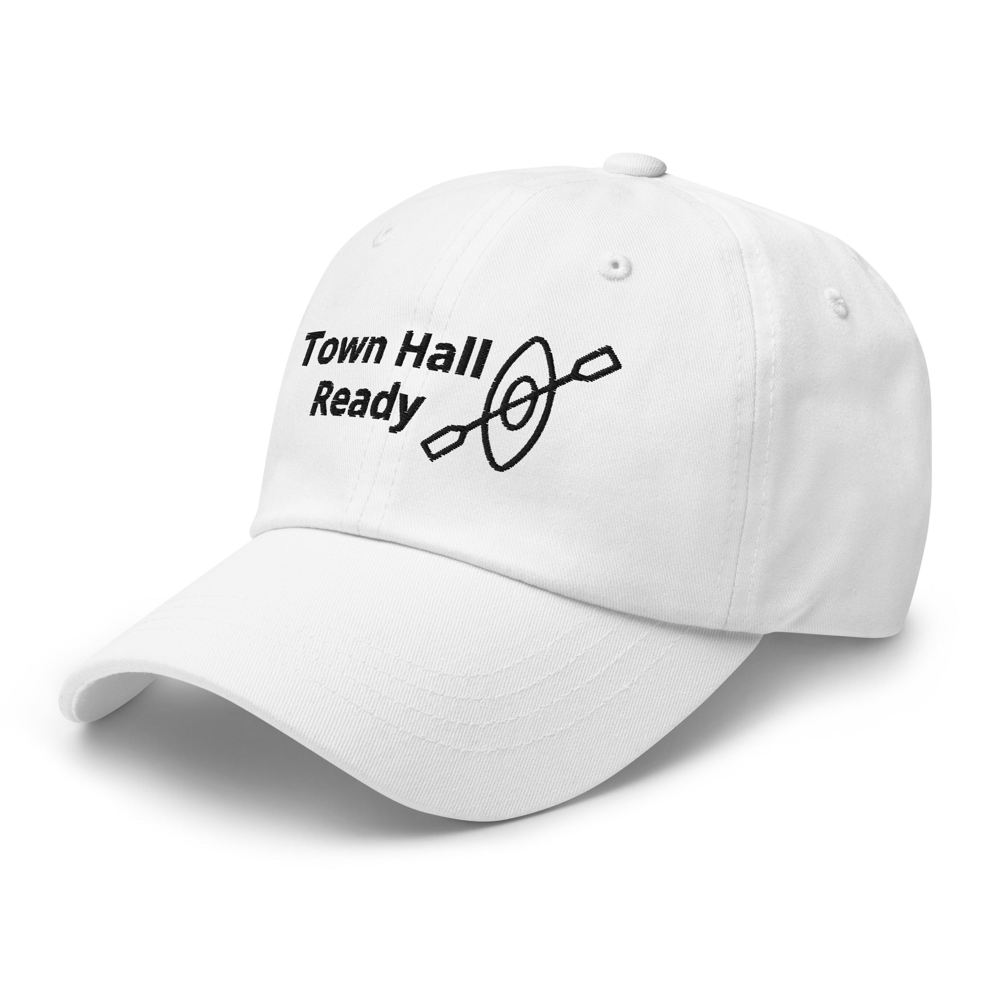 Town Hall Ready - Embroidered Hat