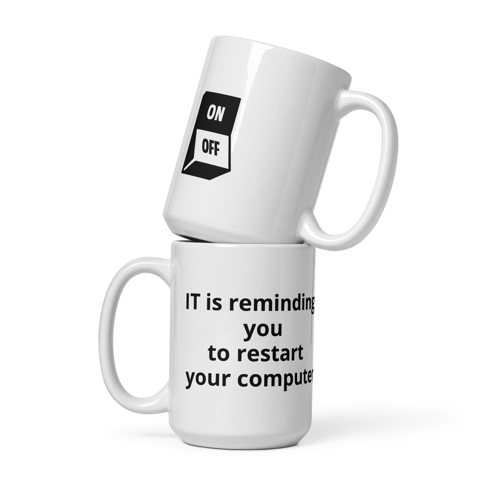 Reminder from IT - White Glossy Mug