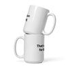 That's a Question for Marketing - White Mug